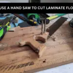 Can I Use A Hand Saw To Cut Laminate Flooring